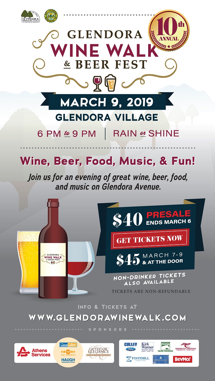 10th Annual Glendora Wine Walk & Beer Fest March 9th Glendora City News